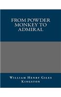 From Powder Monkey to Admiral