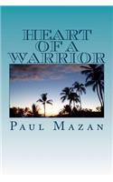 Heart of A Warrior