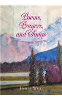 Poems, Prayers, and Songs