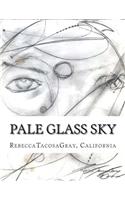 Pale Glass Sky