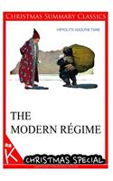 The Modern Regime [Christmas Summary Classics]