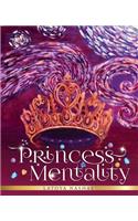 Princess Mentality