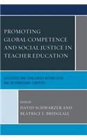 Promoting Global Competence and Social Justice in Teacher Education