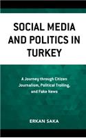 Social Media and Politics in Turkey