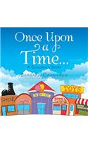 Once upon a Time ...: A Children's Story(English)