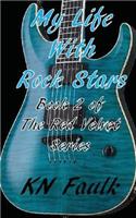 My Life With Rock Stars