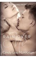 Rain Over Me