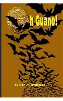 Oh Guano!