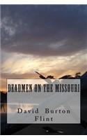 Deadmen on the Missouri