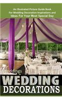 Weddings Wedding Decorations An Illustrated Picture Guide Book