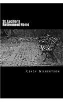St. Lucifer's Retirement Home