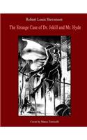 The Strange Case of Dr. Jekill and Mr. Hyde