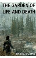 The Garden of Life and Death