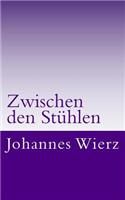 Zwischen Den Stuehlen: (German)
