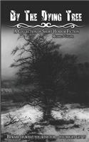 By The Dying Tree