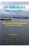Aircraft Mechanic