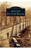 Around Picture Rocks: (English)