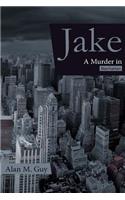 JAKE (A Murder in Manhattan)