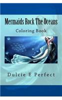 Mermaids Rock The Oceans