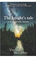 knight's tale, a story of the future