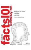 Studyguide for Human Physiology by Fox, Stuart, ISBN 9780078130670: (English)