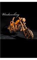 Woodworking (Journal / Notebook)
