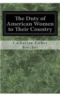 Duty of American Women to Their Country