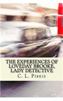 The Experiences of Loveday Brooke, Lady Detective