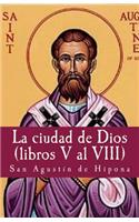 ciudad de Dios (vol V a VIIII)