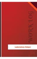 Laboratory Helper Work Log: Work Journal, Work Diary, Log - 126 pages, 6 x 9 inches