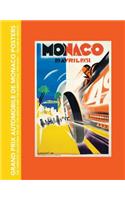 Grand Prix Automobile De Monaco Posters, the Complete Collection