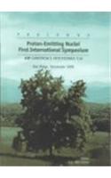 Proton-emitting Nuclei: Procon '99 - First International Symposium, Oak Ridge, Tn 7-9 October 1999(v.518 AIP Conference Proceedings)