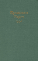 Renaissance Papers 1998