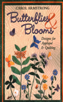 Butterflies and Blooms: Designs for Applique and Quilting(English)