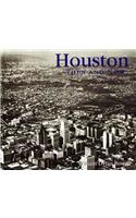 Houston Then & Now