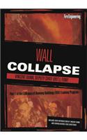 Collapse of Burning Buildings - Wall Collapse