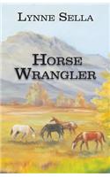 Horse Wrangler