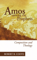 Amos Among the Prophets