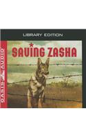 Saving Zasha (Library Edition)