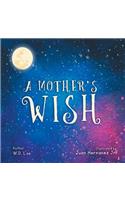 A Mother's Wish