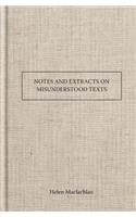 Notes and Extracts on Misunderstood Texts