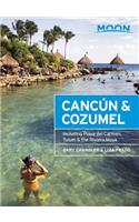 Moon CancÃºn & Cozumel: Including Playa del Carmen, Tulum & the Riviera Maya