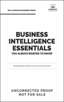 Business Intelligence Essentials You Always Wanted to Know