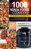 1000 Ninja Foodi Cookbook for Beginners and Advanced Users