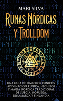 Runas nórdicas y Trolldom