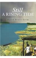 Still A Rising Tide