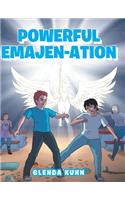 Powerful Emajen-ation