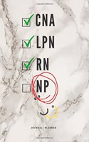 CNA LPN RN NP Journal/Planner