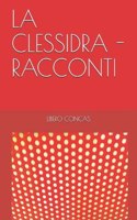 La Clessidra - Racconti