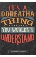It's A Doreatha Thing You Wouldn't Understand